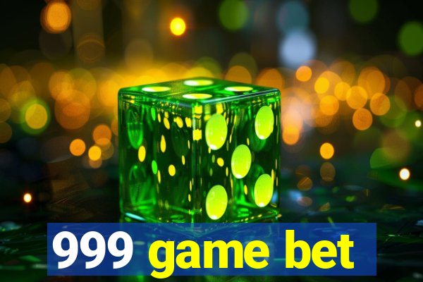 999 game bet